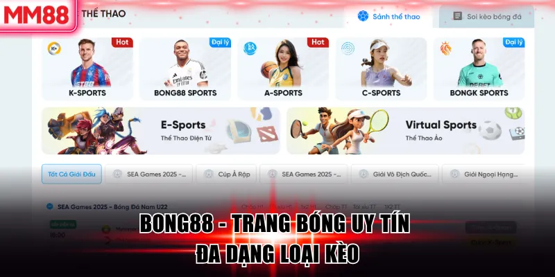 MM88 Review Top 5 Trang Bóng Uy Tín 2026 Không Thể Bỏ Lỡ 7 Bong88 - Trang bóng uy tín đa dạng loại kèo