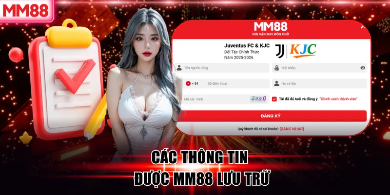 Các thông tin được MM88 lưu trữ